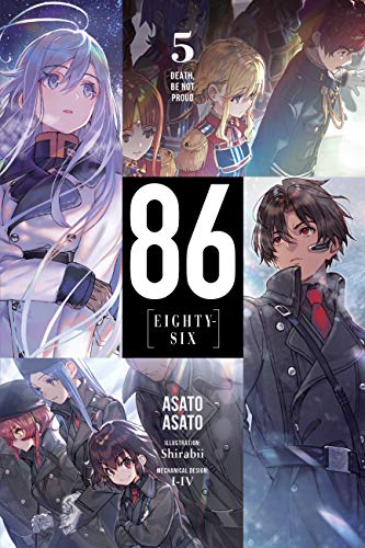 86—EIGHTY-SIX, Vol. 5: Death, Be Not Proud