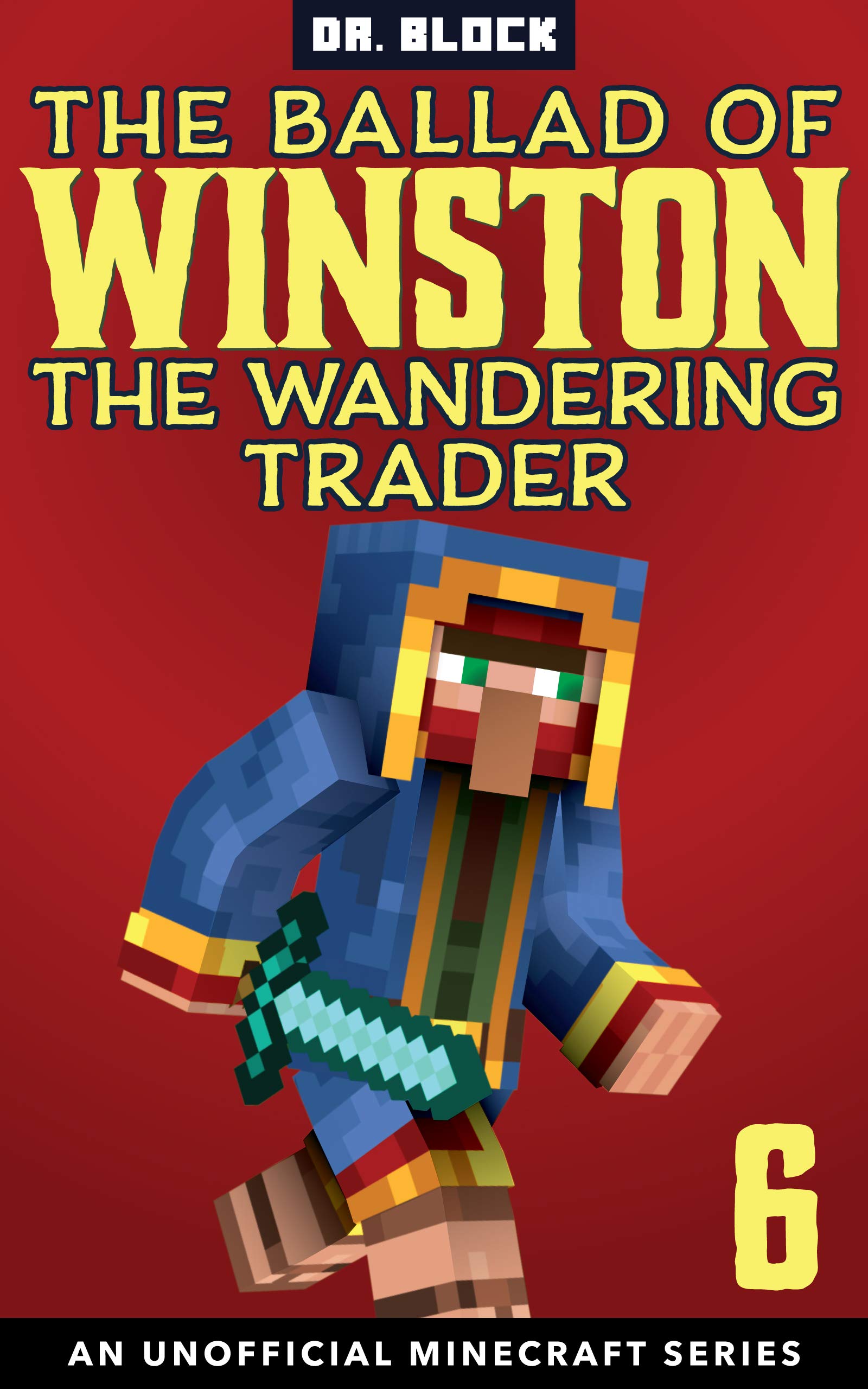 The Ballad of Winston the Wandering Trader, Book 6