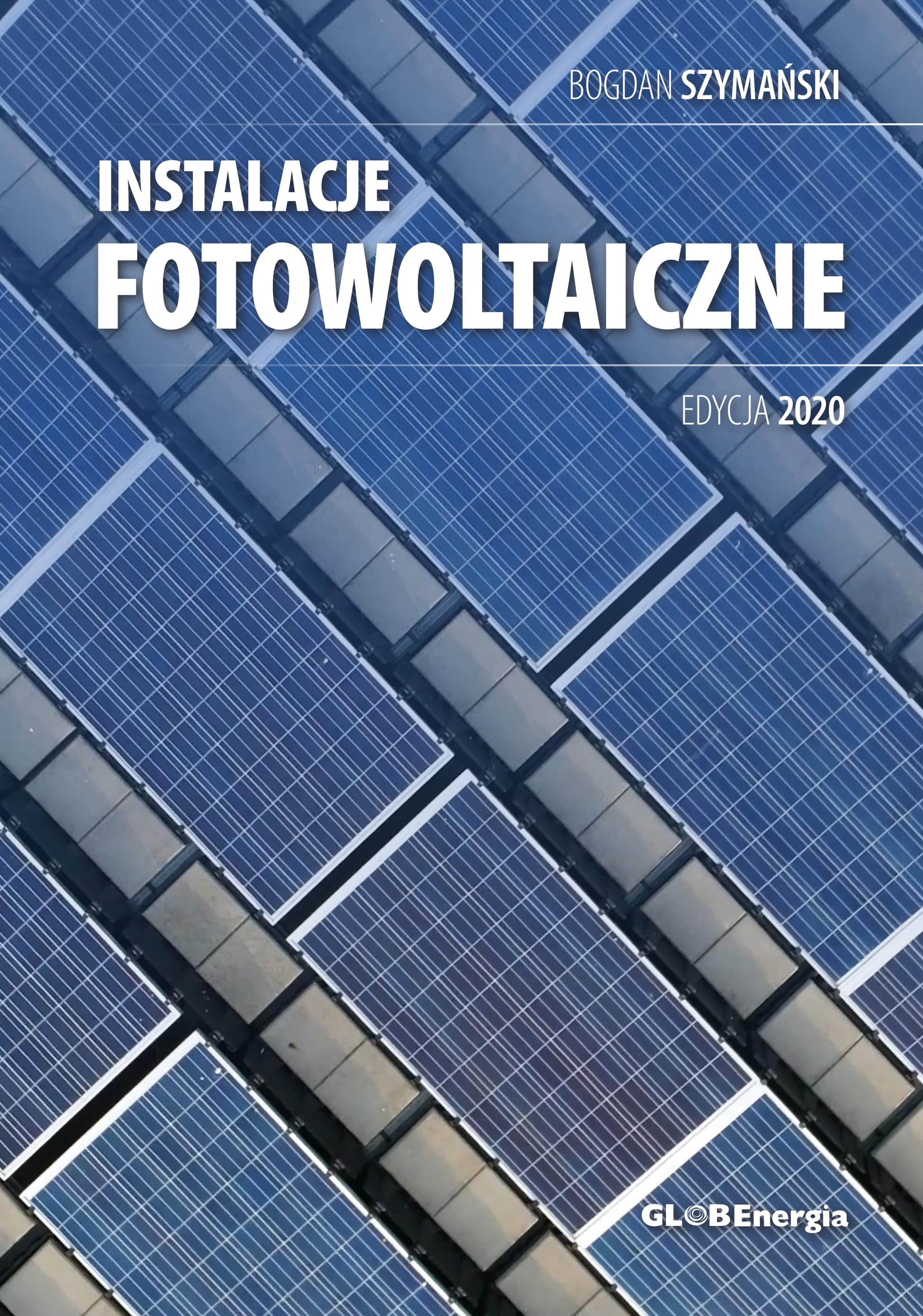 Instalacje Fotowoltaiczne by Bogdan Szymański | Goodreads