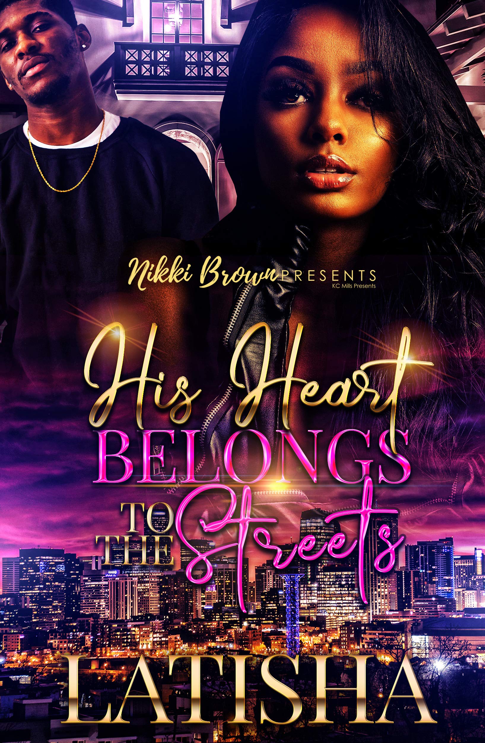 His Heart Belongs To the Streets book cover