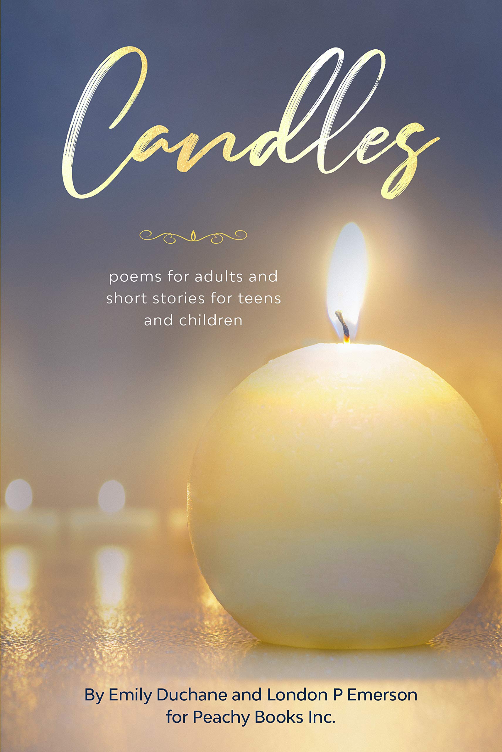 Candles poems for adults and short stories for teens and children by