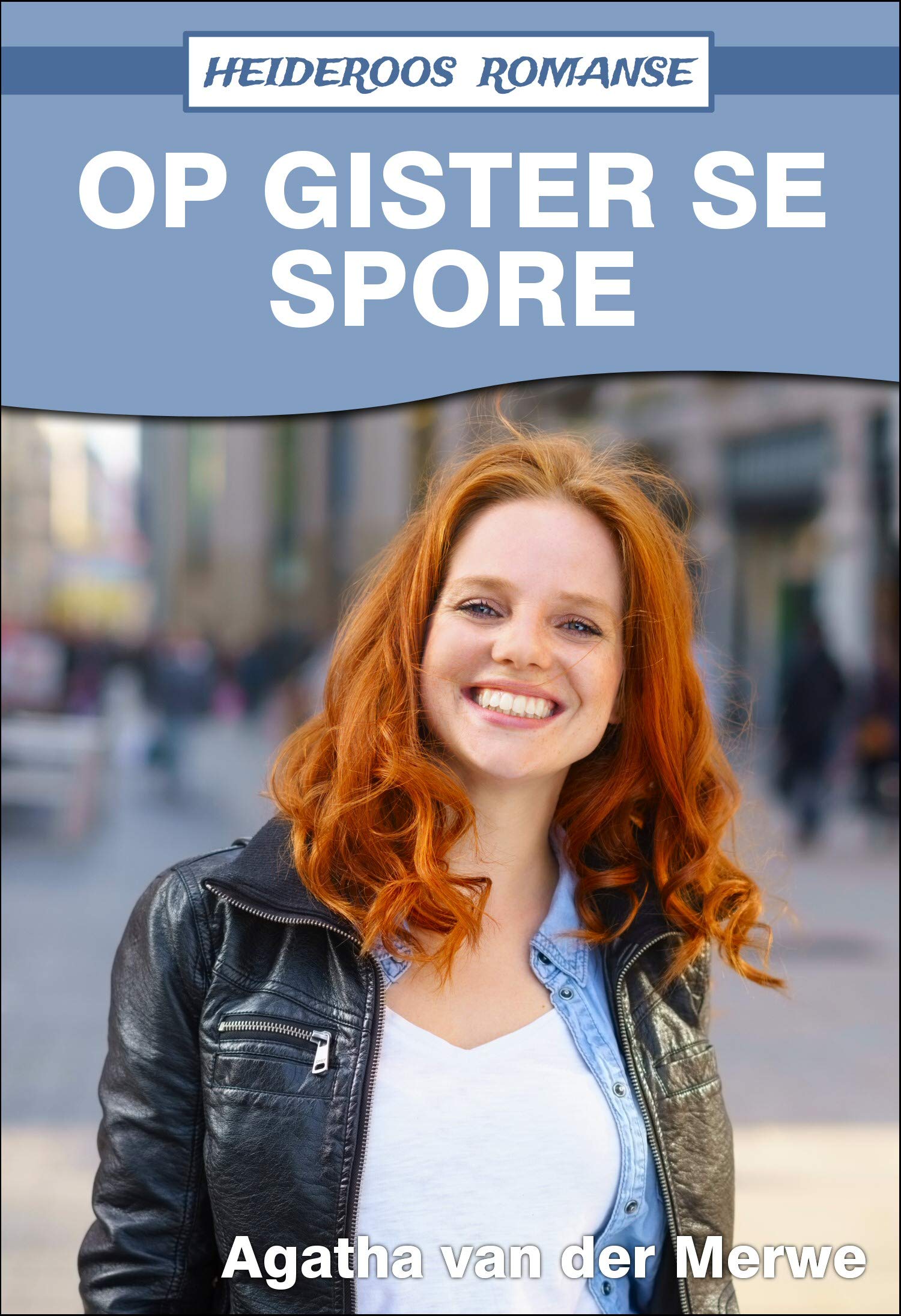 Op Gister se Spore (Heideroos Romanse)