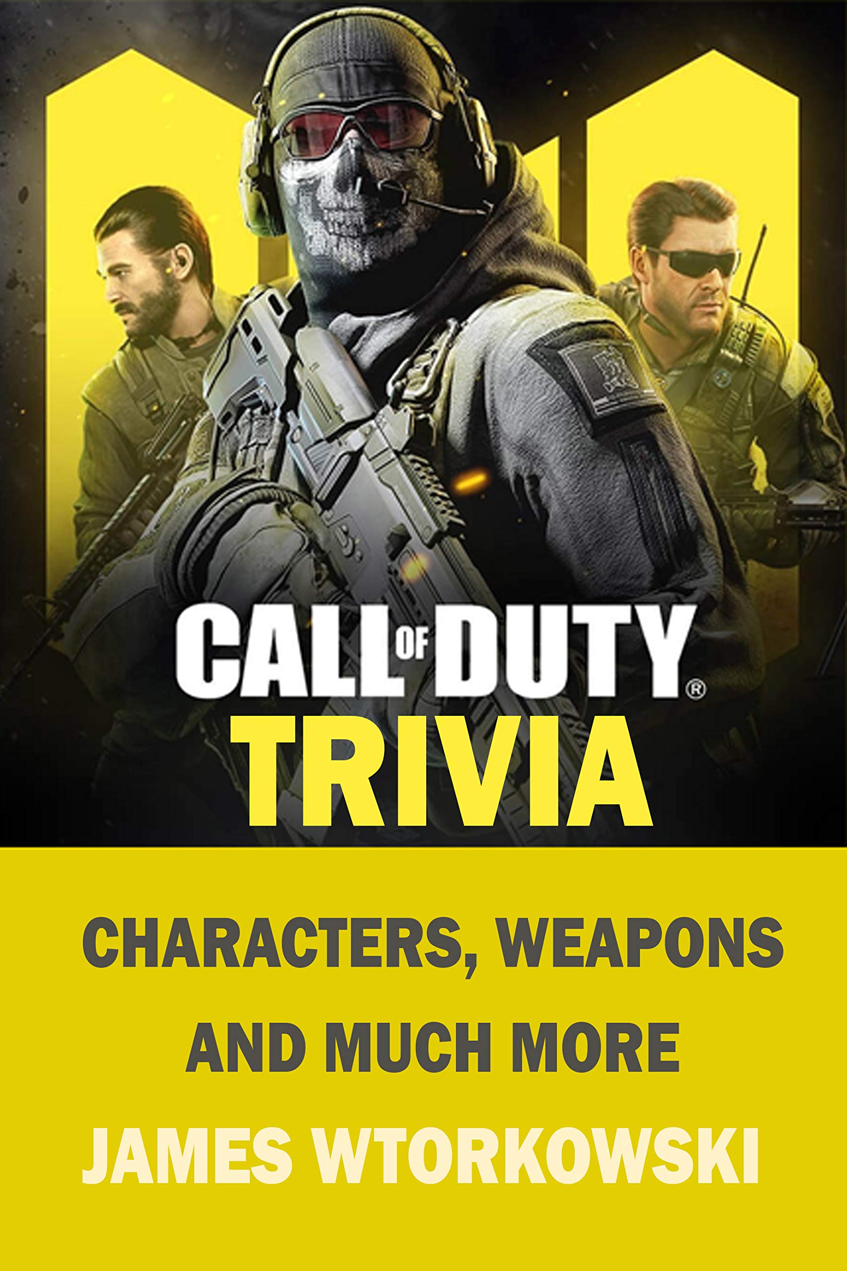 Call of Duty Characters, Weapons and much more by James Wtorkowski