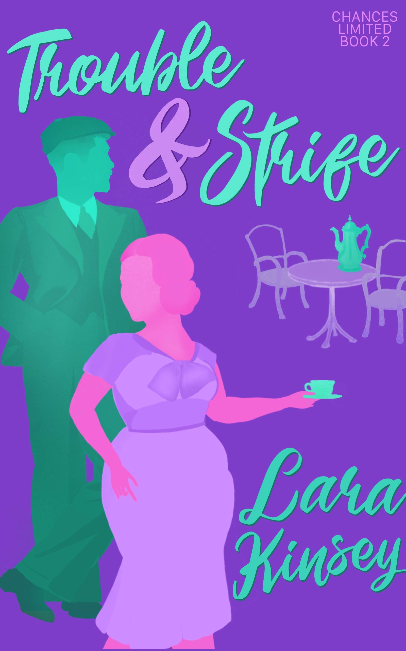 Trouble & Strife (Chances Limited #2)
