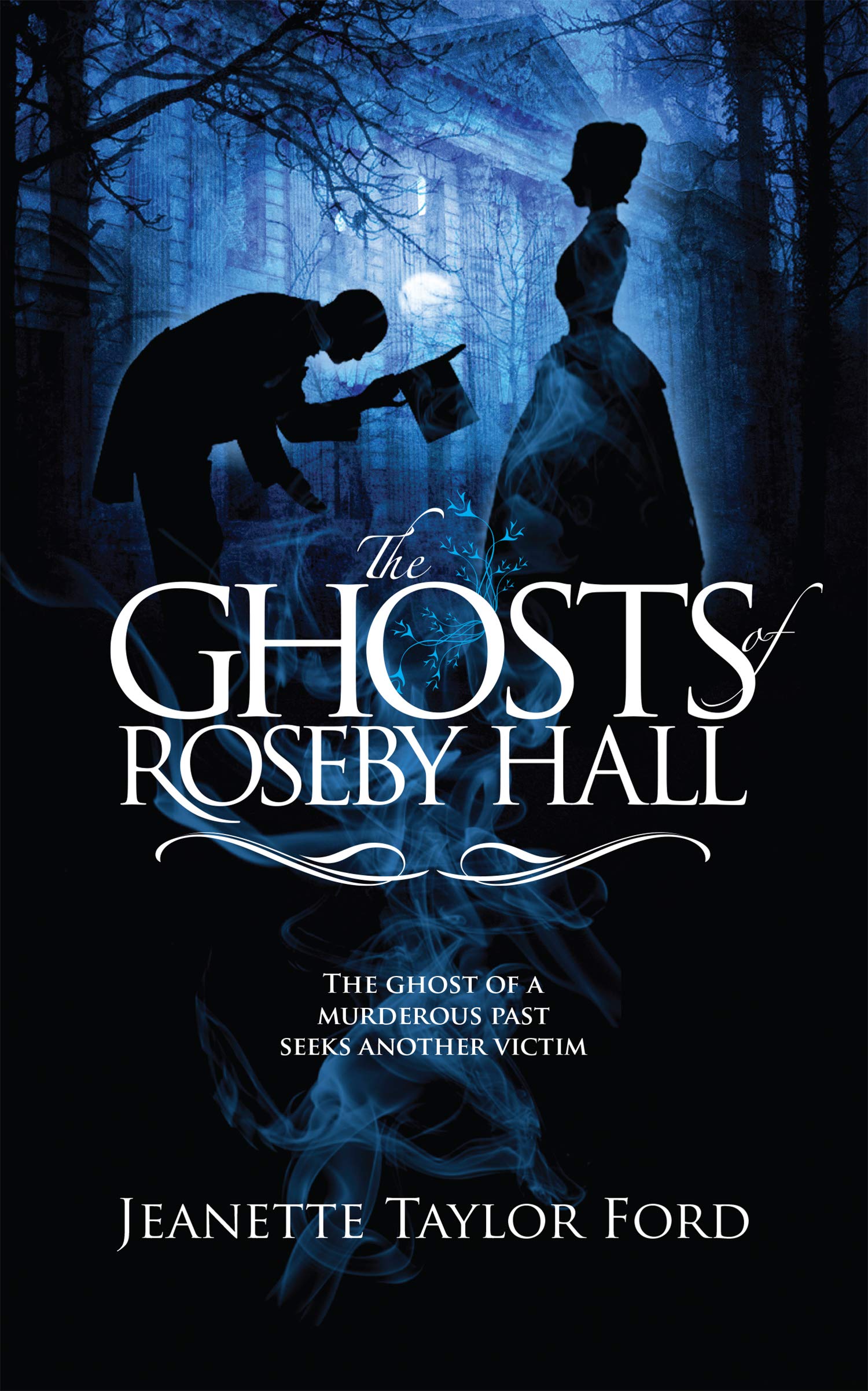 The Ghosts of Roseby Hall