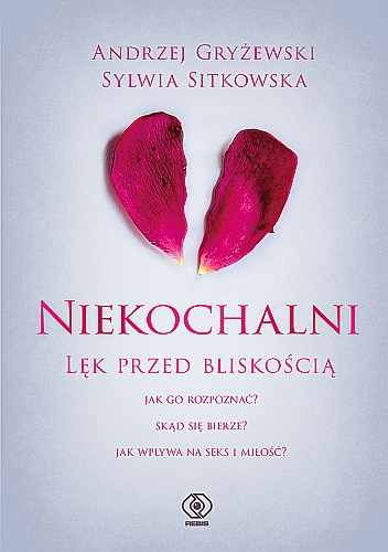 Niekochalni. Lęk przed bliskością book cover