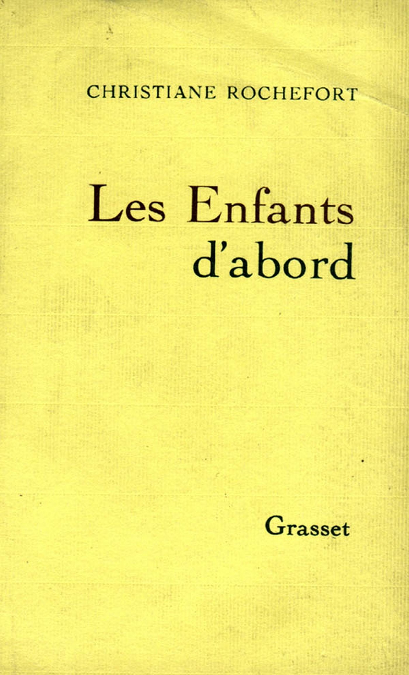 Les enfants d'abord (essai français) by Christiane Rochefort | Goodreads