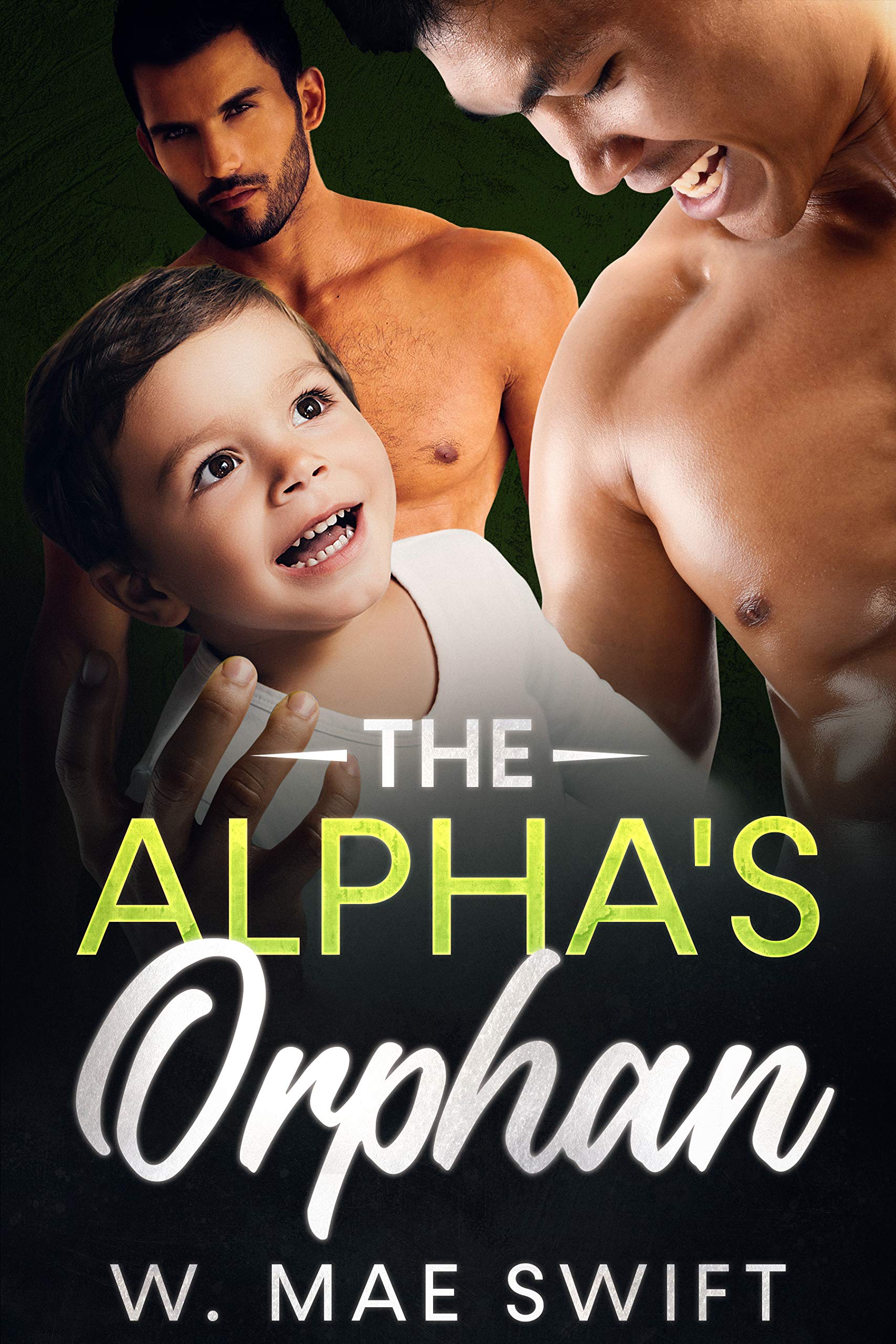 The Alpha's Orphan (Alphas In The Army Book 2) by W. Mae Swift Goodreads The Alpha's Orphan (Alphas In The Army Book 2) by W. Mae Swift Goodreads