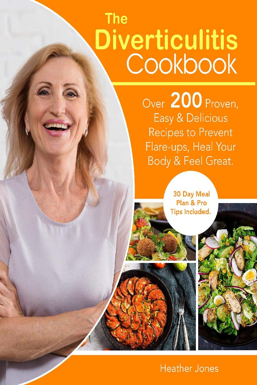 Diverticulitis Cookbook The Ultimate Diverticulitis Diet Handbook