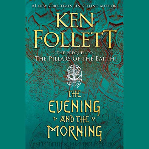 The Evening and the Morning (Kingsbridge, #0)