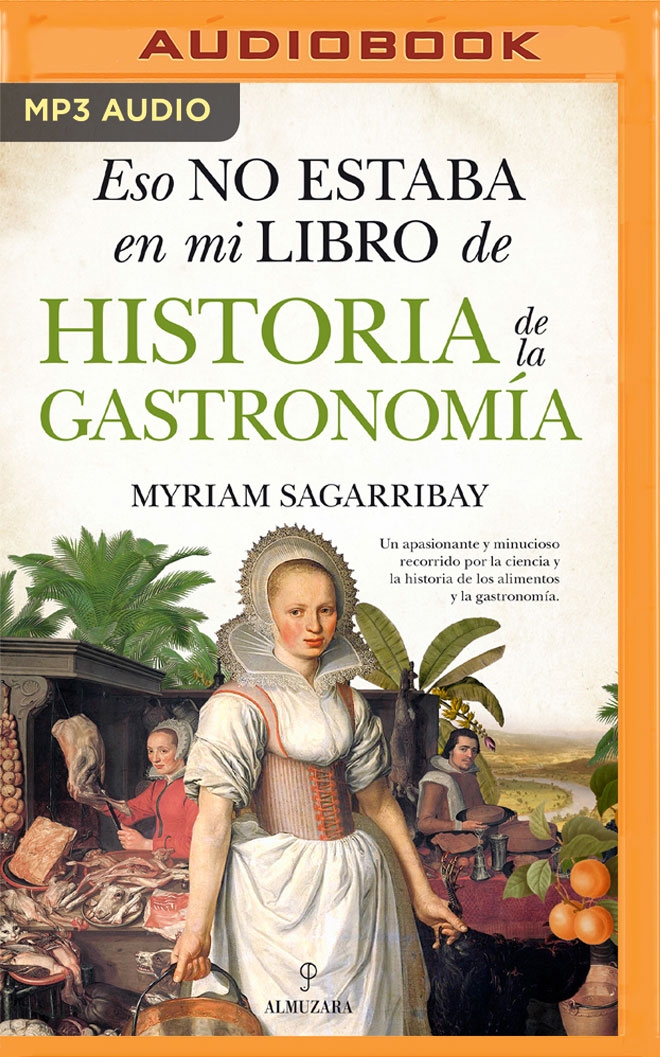Eso no estaba en mi libro de Historia de la Gastronomía (Narración en Castellano) book cover