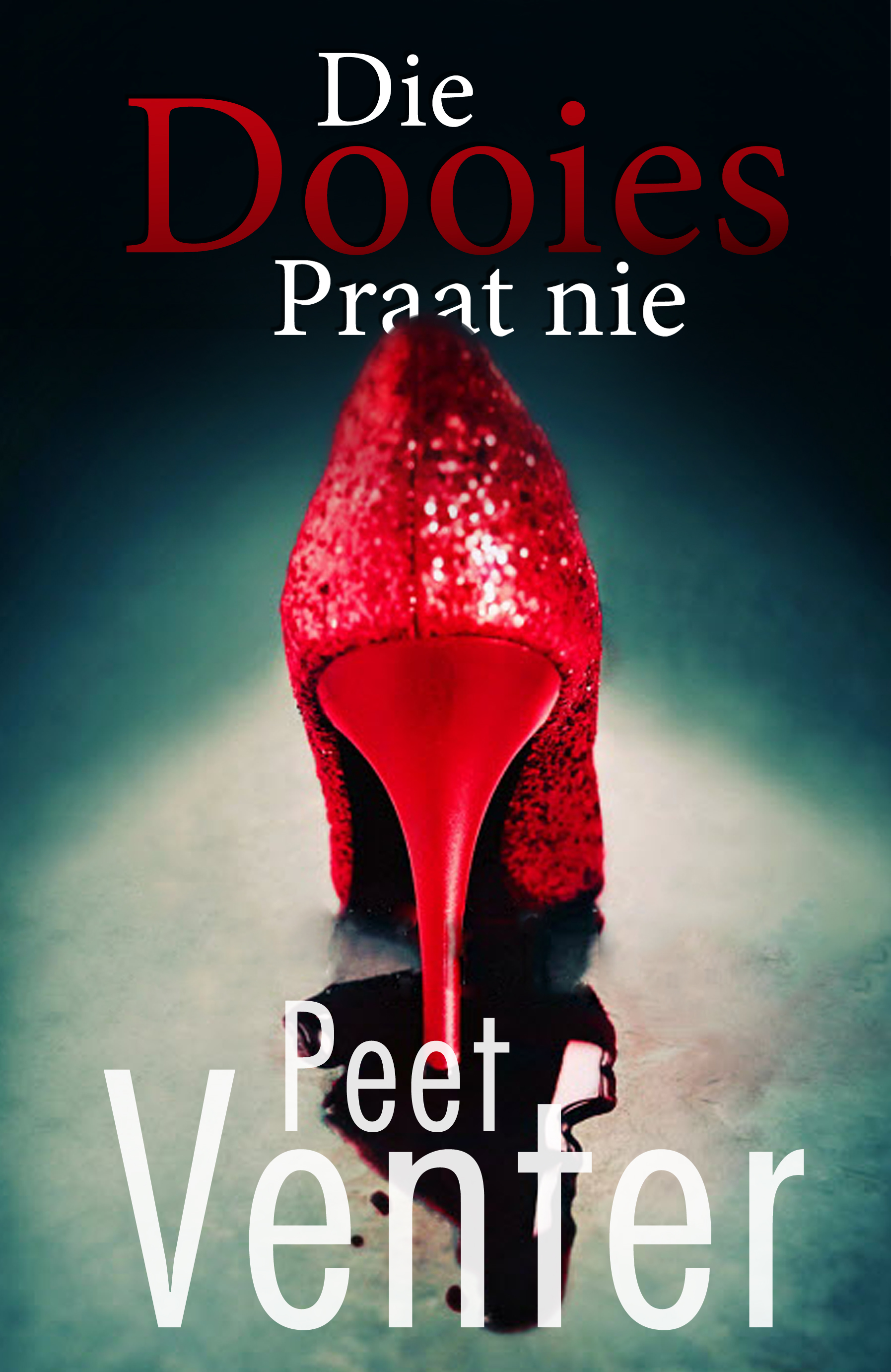 Die Dooies Praat Nie