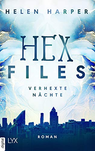 Verhexte Nächte (Hex Files, #3)