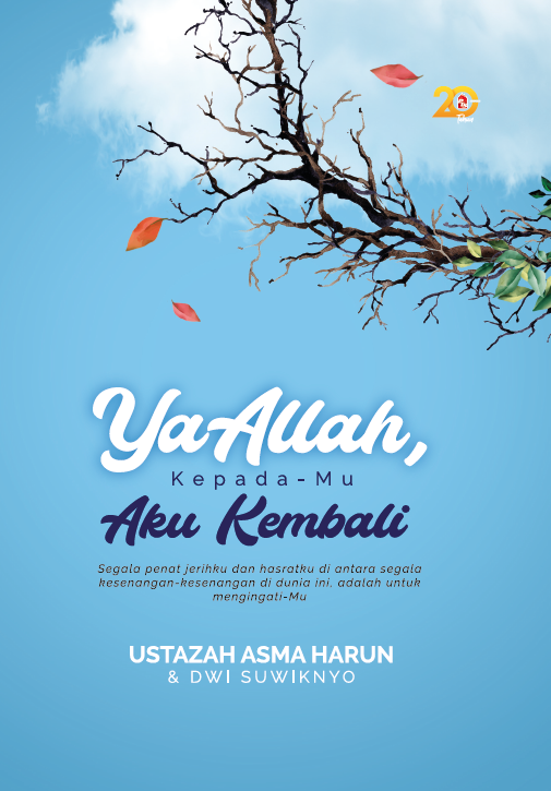 Ya Allah, Kepada-Mu Aku Kembali