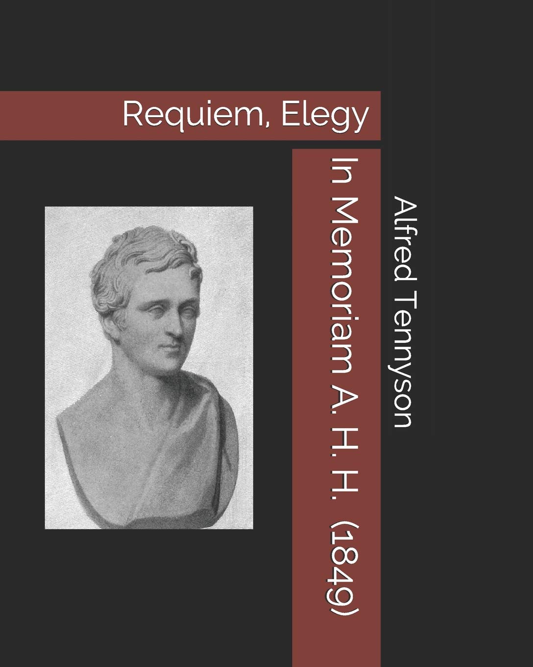 In Memoriam A. H. H. (1849) Requiem, Elegy by Alfred Tennyson Goodreads