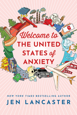 Welcome to the United States of Anxiety book cover