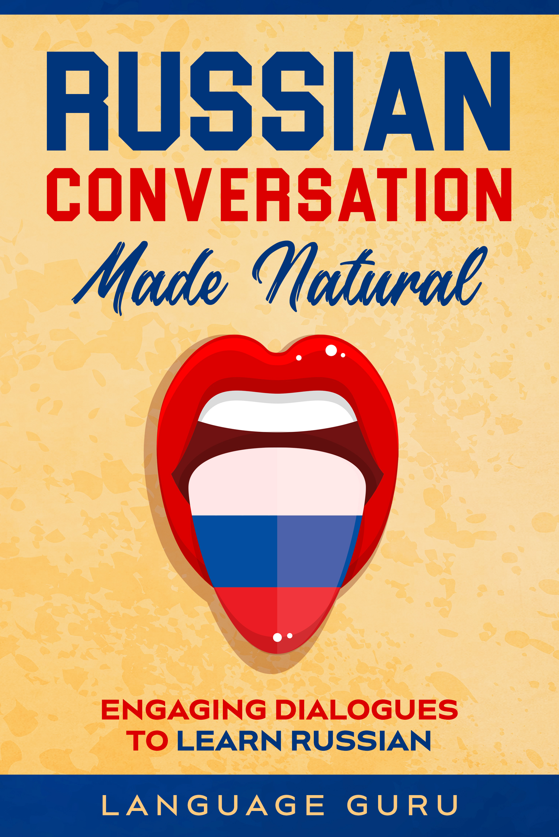 Russian Conversation Made Natural by Language Guru | Goodreads