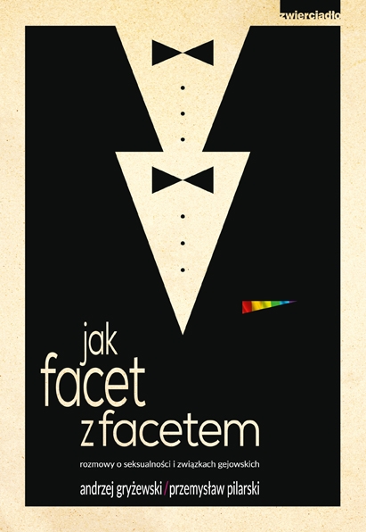 Jak facet z facetem. Rozmowy o seksualności i związkach gejowskich book cover
