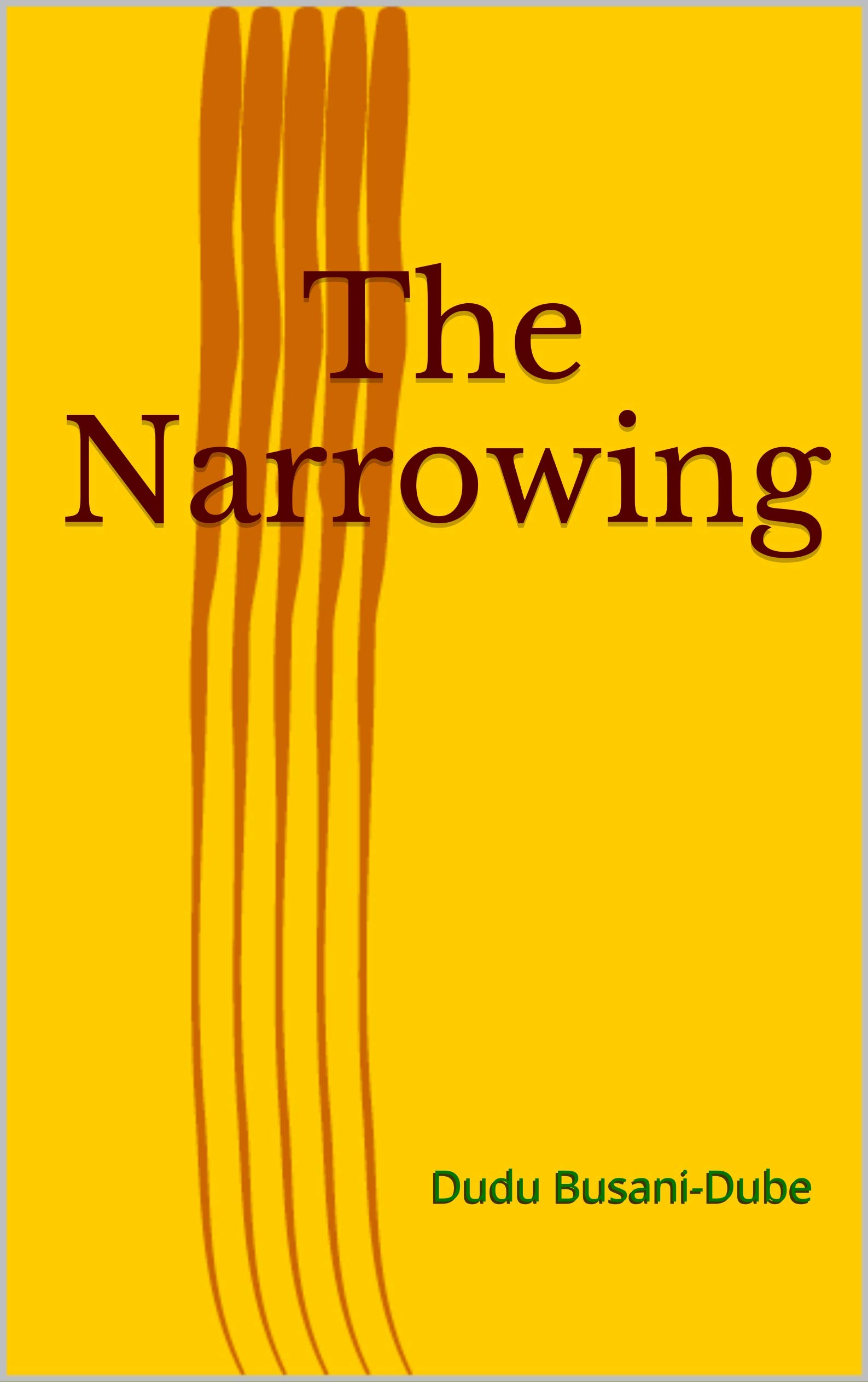 The Narrowing