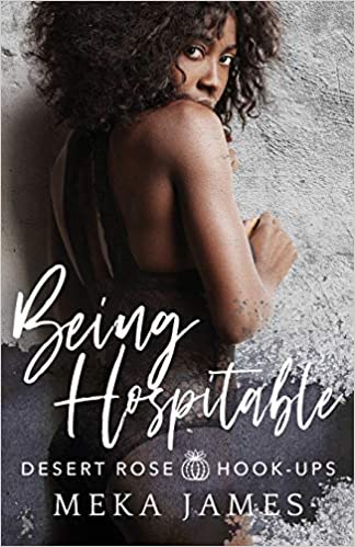 Being Hospitable (Desert Rose Hook-Ups #1)