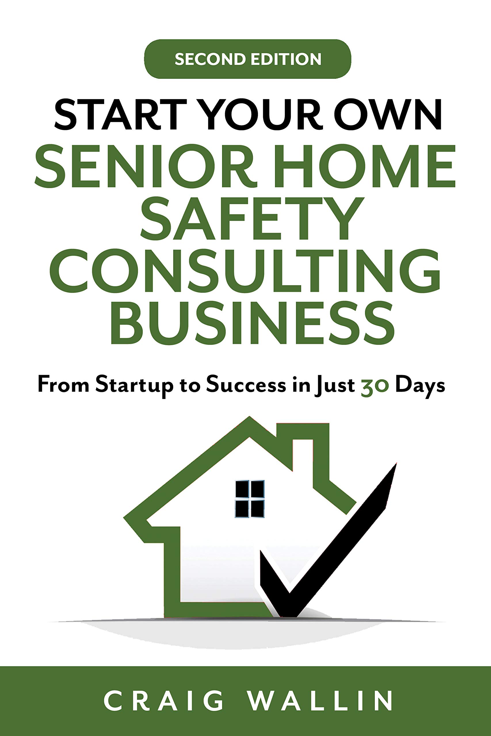 Start Your Own Senior Home Safety Consulting Business From Startup to
