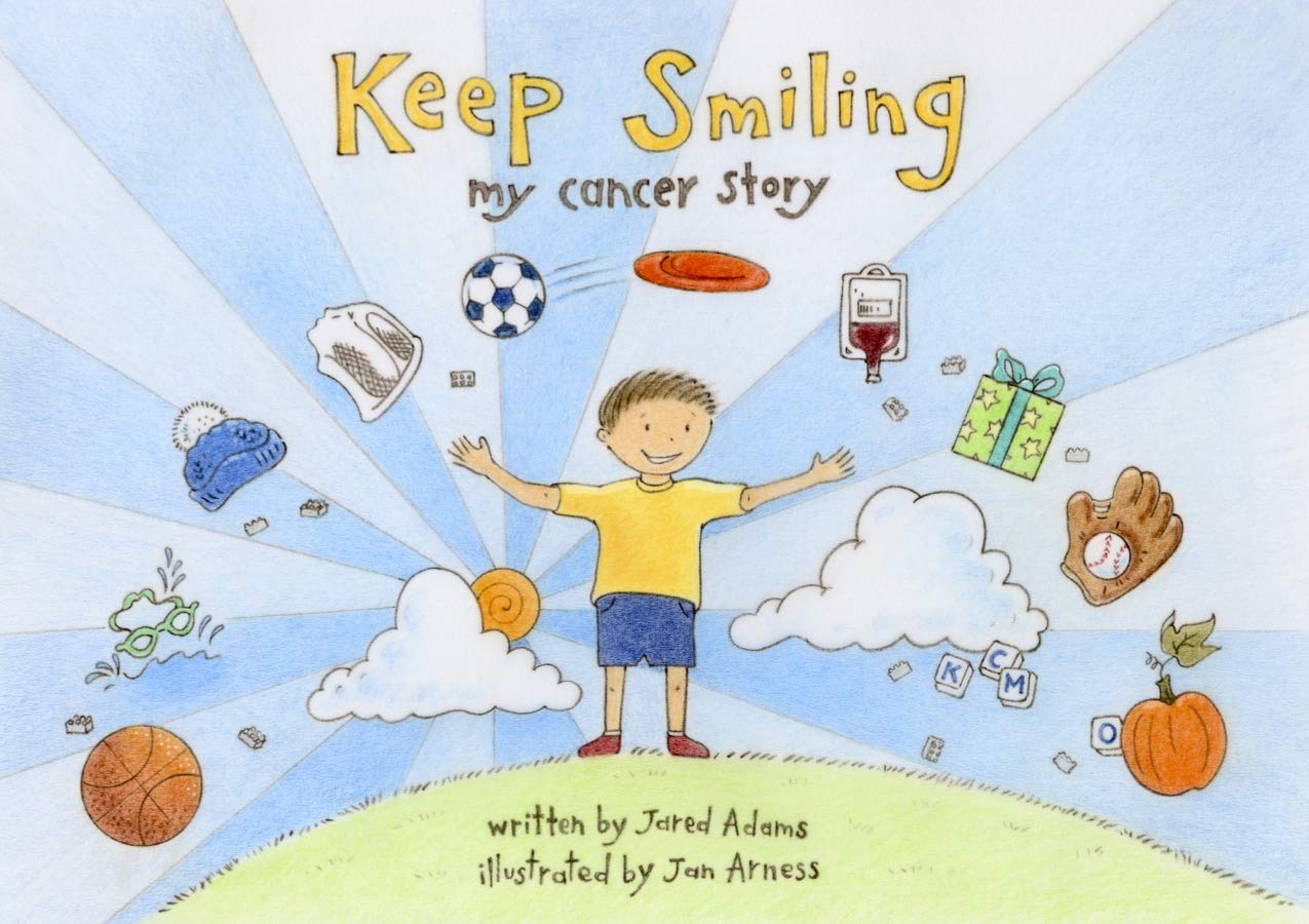 Keep Smiling: My Cancer Story by Jared Adams | Goodreads