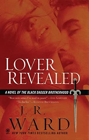 Lover Revealed (Black Dagger Brotherhood, #4)