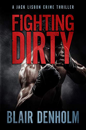 Fighting Dirty