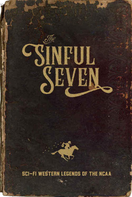 The Sinful Seven: Sci-fi Western Legends of the NCAA