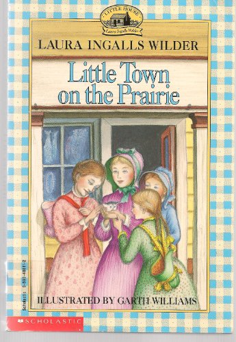 Little Town on the Prairie (Little House, #7)