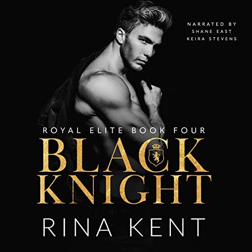 Black Knight (Royal Elite, #4)