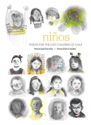 Niños: Poems for the Lost Children of Chile (Stories from Latin America
