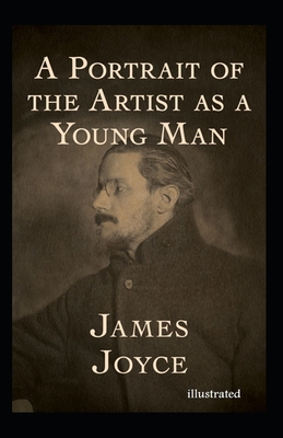 A Portrait of the Artist as a Young Man Illustrated by James Joyce ...
