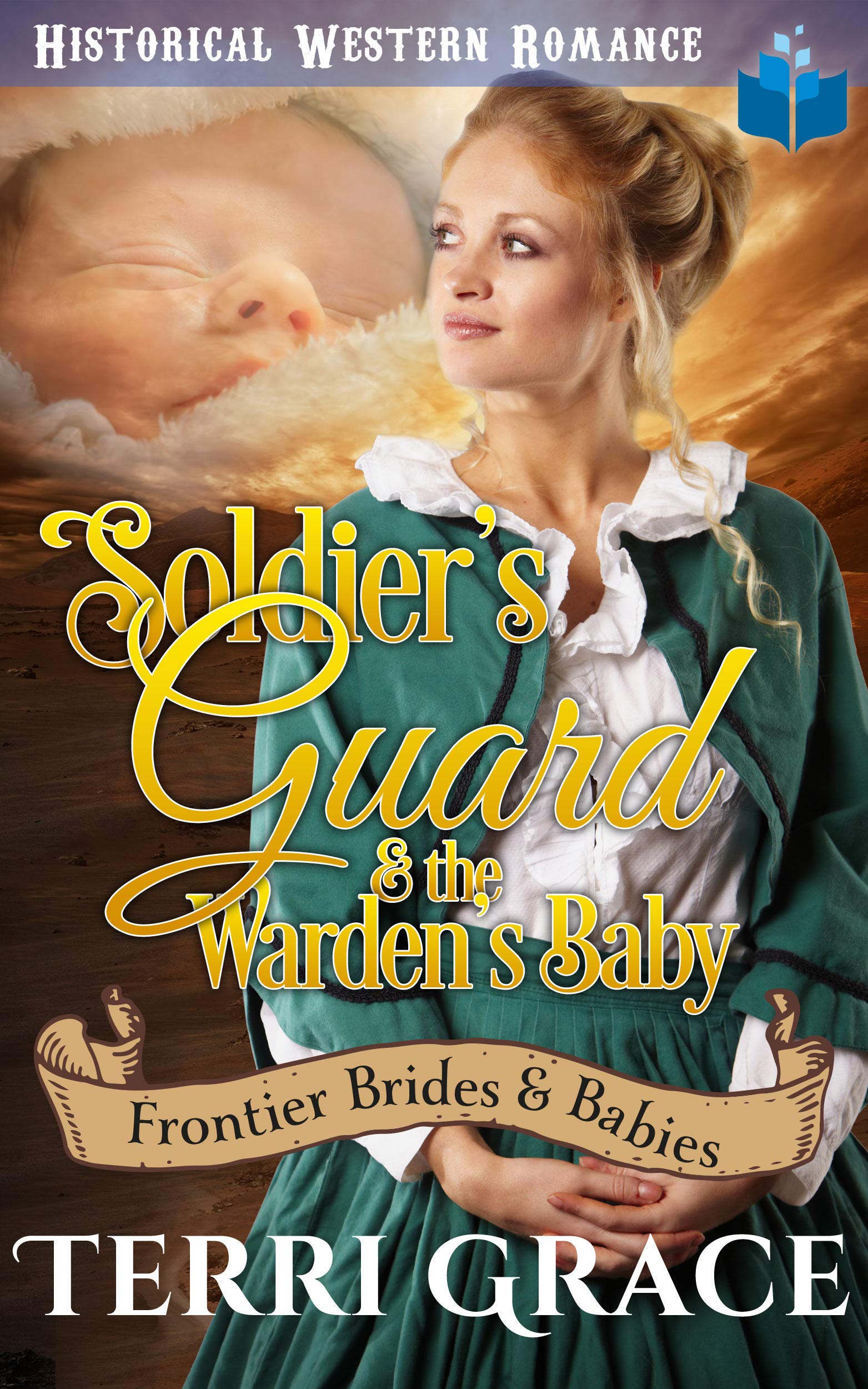 Soldier's Guard & the Warden's Baby book cover