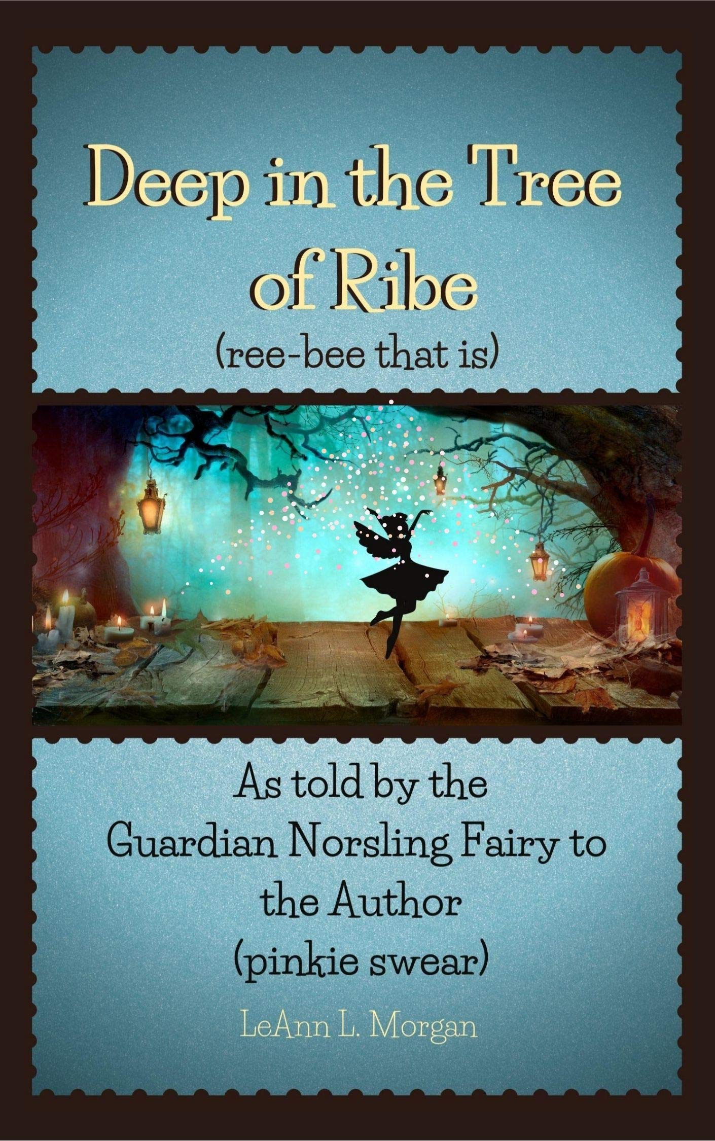 The Writing Tree Ree Ree Deep in the Tree of Ribe: (ree-bee that is) by LeAnn L. Morgan | Goodreads