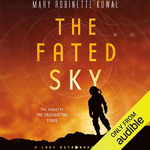 The Fated Sky (Lady Astronaut Universe #2)