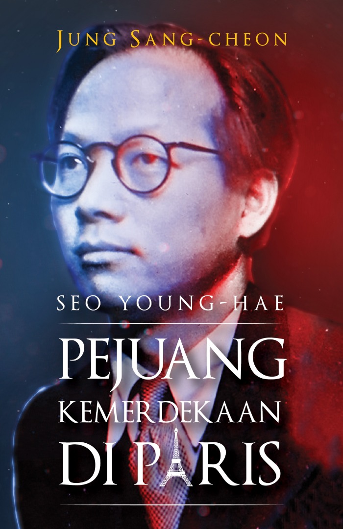 Seo Young-Hae: Pejuang Kemerdekaan Di Paris