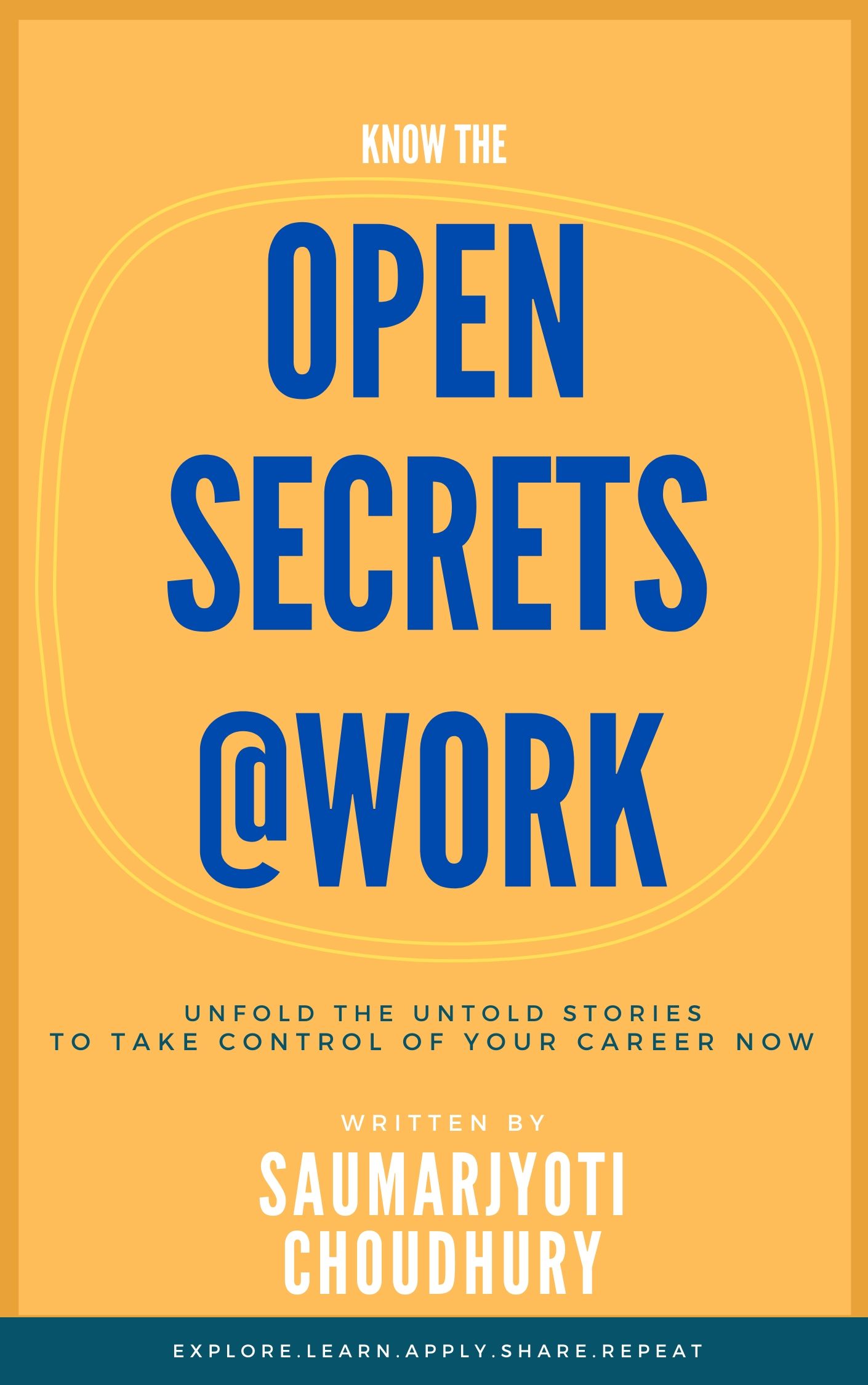 Open Secrets@Work by Saumarjyoti Choudhury | Goodreads