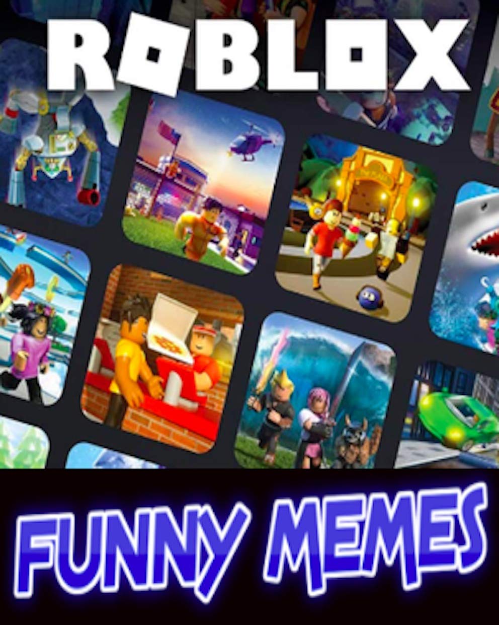 Roblox Roblox Funny Jokes Parody Book Packed Full Of Meems, Comics And
