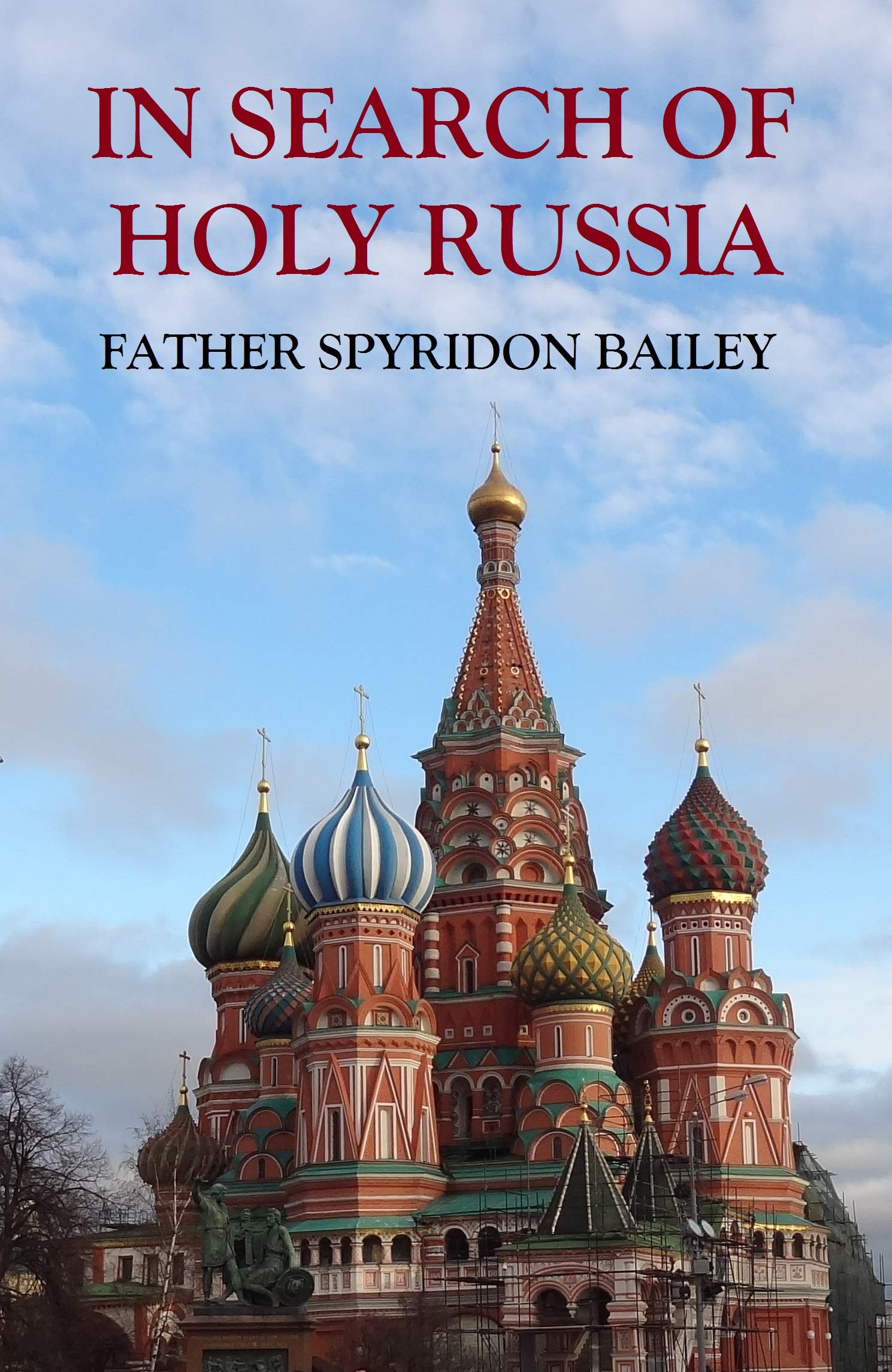 In Search of Holy Russia