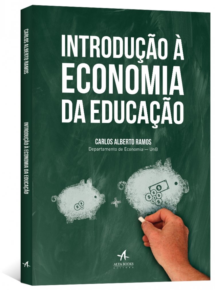 Introdução à Economia da Educação by Carlos Alberto Ramos | Goodreads