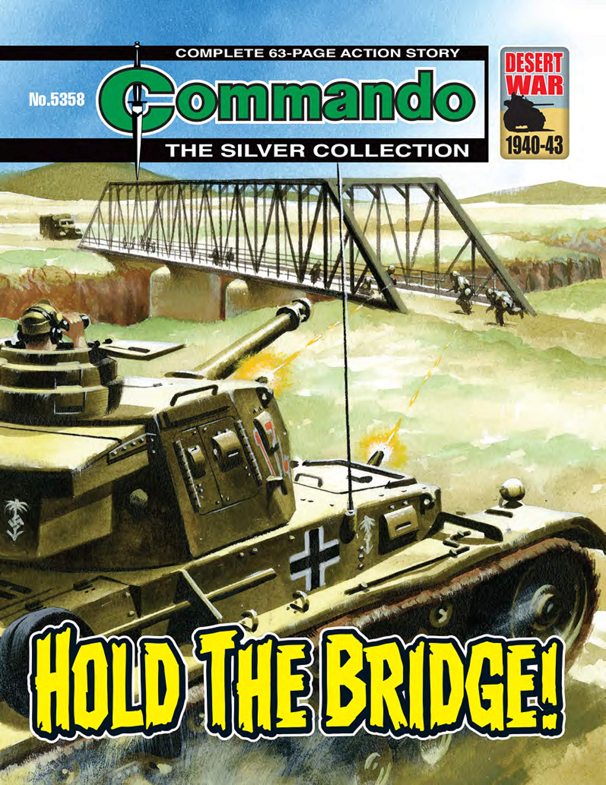 Commando 5648 Commando #5358: Hold The Bridge! by Staff | Goodreads