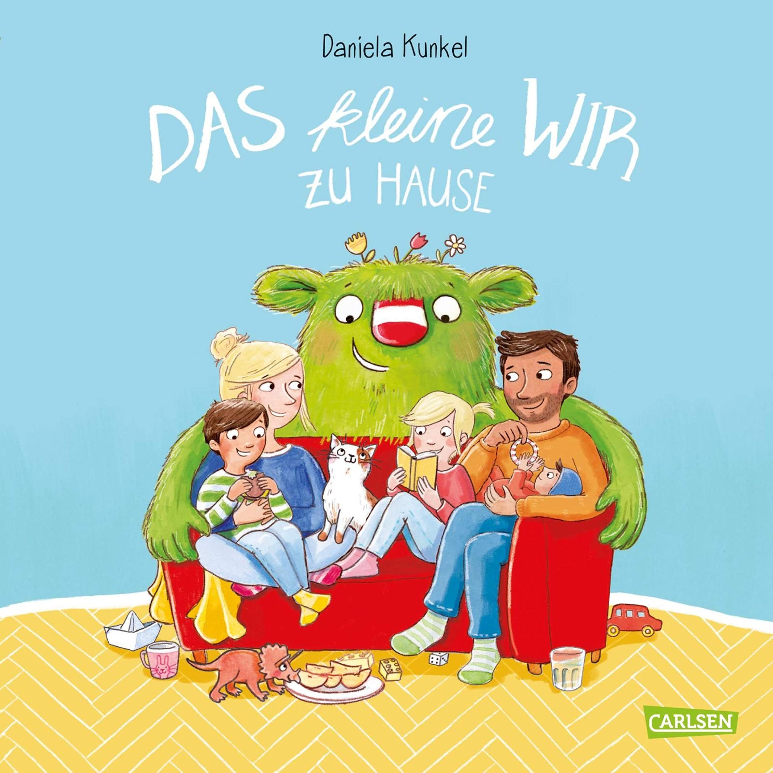 Das kleine WIR zu Hause: Herzerwärmendes Bilderbuch ab 4 Jahren über Zusammenhalt, Streit und Versöhnung in der Familie - zur spielerischen Stärkung des WIR-Gefühls