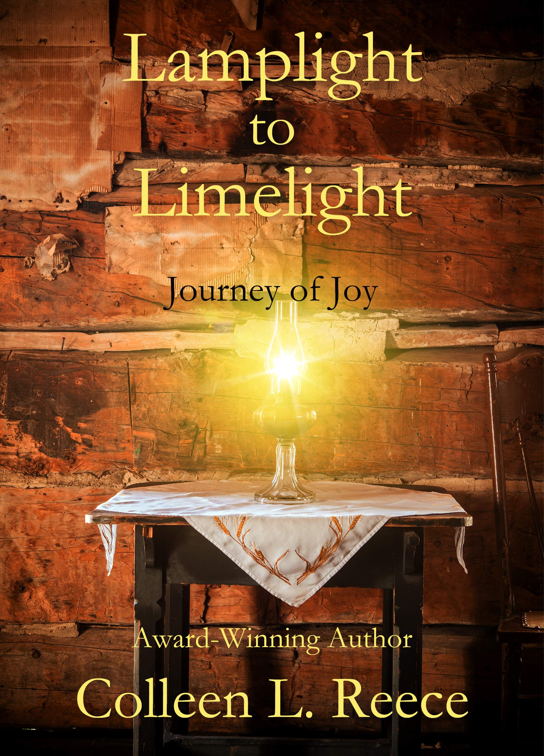 Lamplight to Limelight by Colleen L. Reece | Goodreads