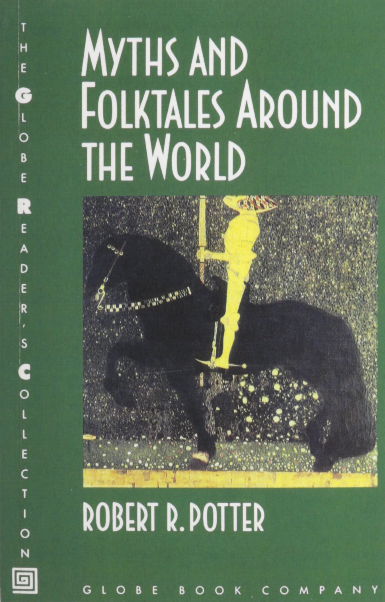 Myths and Folktales Around the World by Robert R. Potter Goodreads