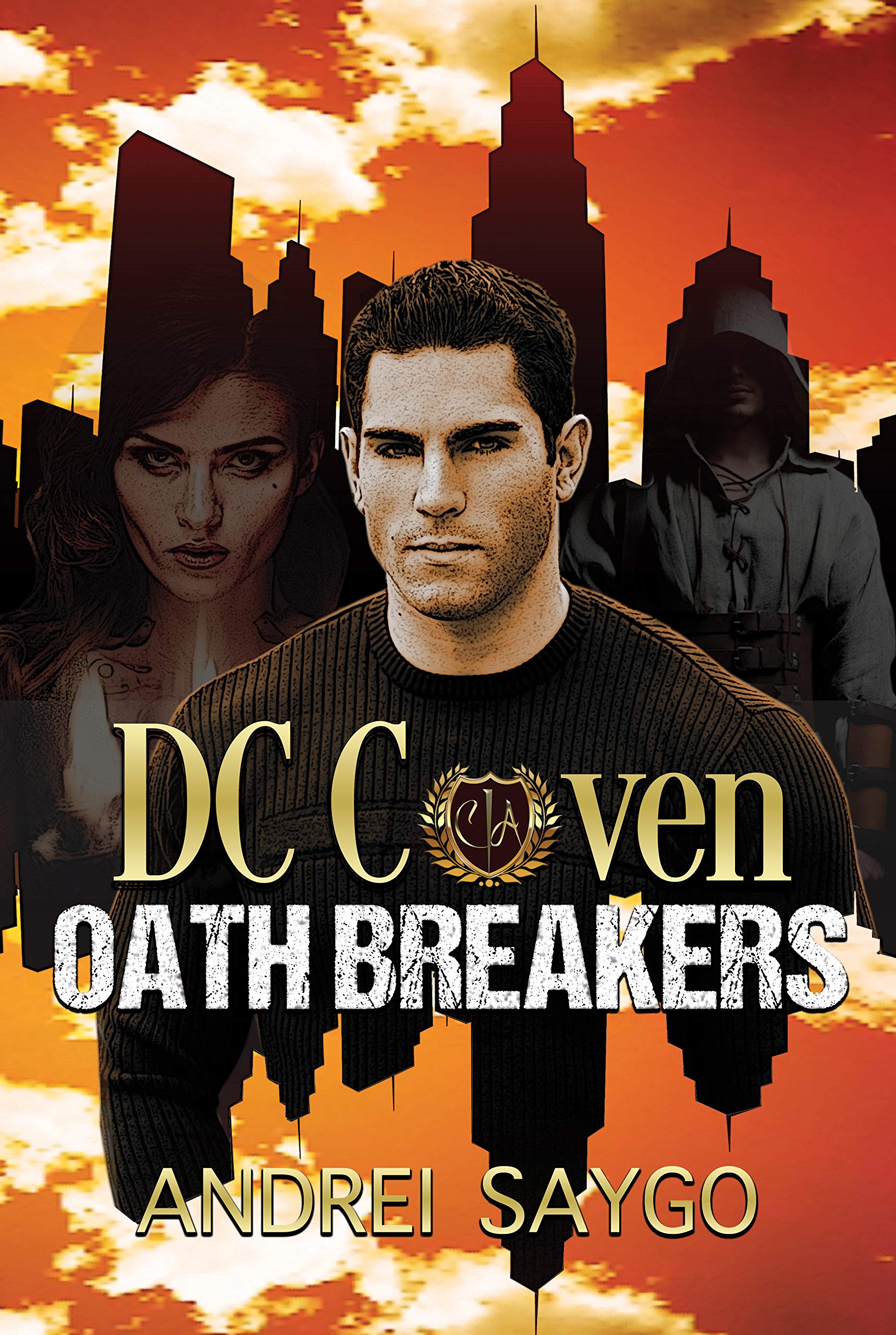 Oath Breakers (DC Coven Book 1) by Andrei Saygo Goodreads