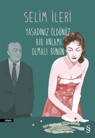 Yaşadınız Öldünüz, Bir Anlamı Olmalı Bunun book cover