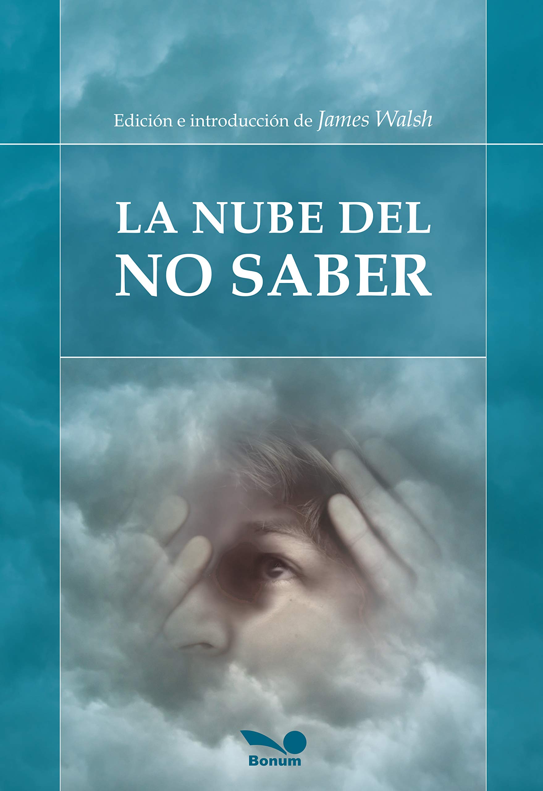 La nube del no saber joya de la literatura (RELIGION Y DESARROLLO