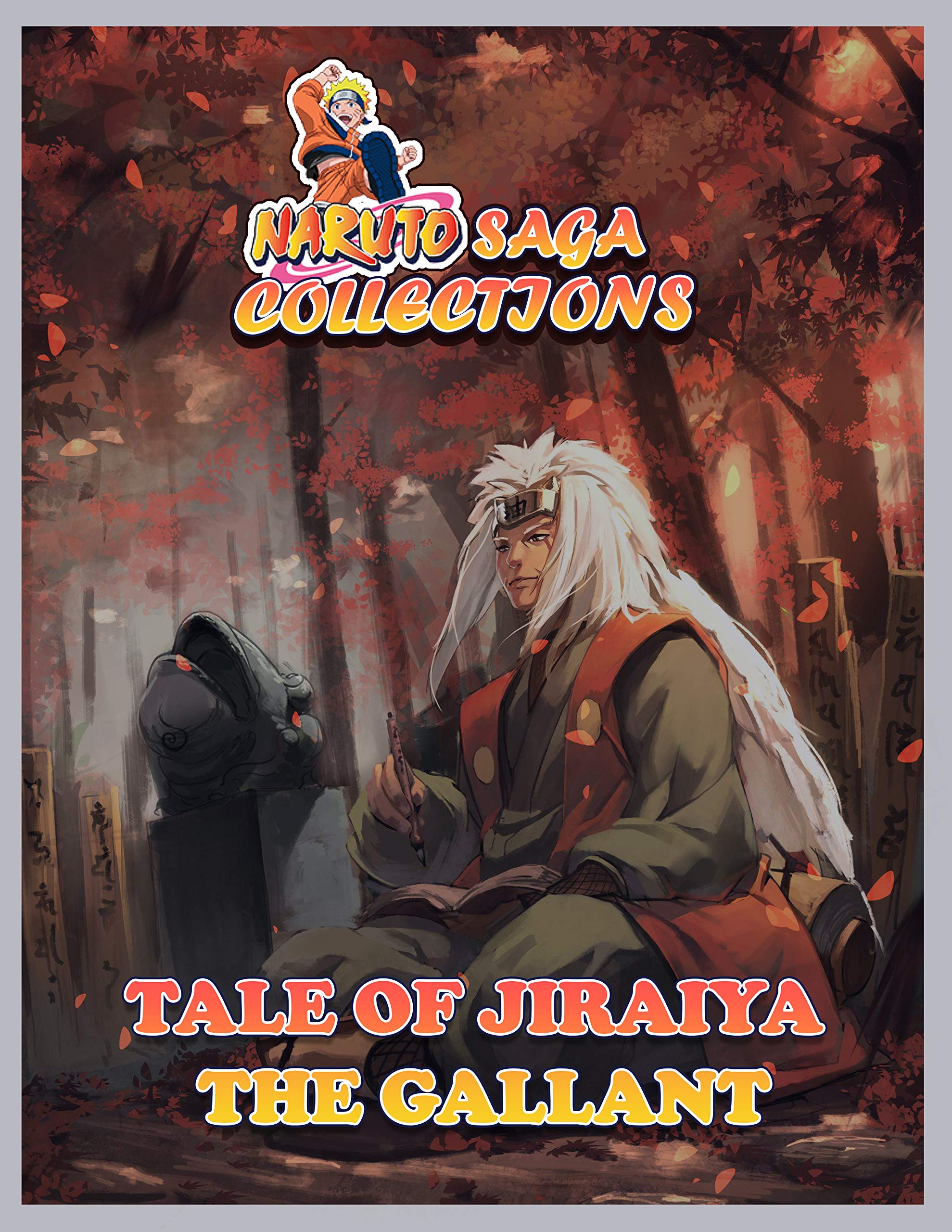 Manga Saga Collections Naruto Tale of Jiraiya the Gallant Vol 11 by