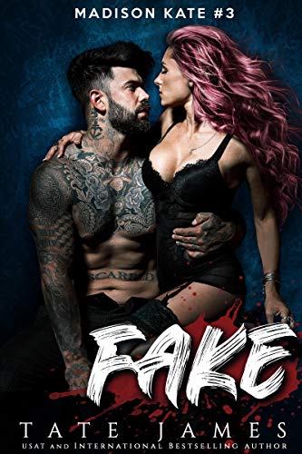 Fake (Madison Kate, #3)